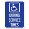Signmission During Service Times W/ Graphic Heavy-Gauge Alum Rust Proof Parking Sign, 18" x 24", A-1824-24119 A-1824-24119 - alternate 1